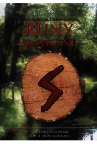 Runy klasyczne. Ezoteryka od podstaw. Tom 2