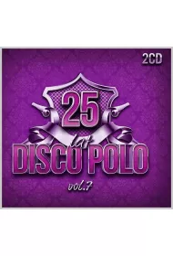 25 lat disco polo v.7 (CD)