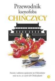 Chi�czycy. Przewodnik ksenofoba
