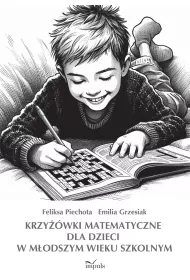 Krzy��wki matematyczne dla dzieci w m�odszym wieku szkolnym