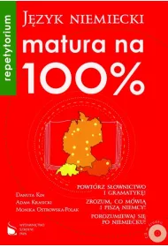 Matura na 100%. J�zyk niemiecki. Repetytorium z p�yt� CD