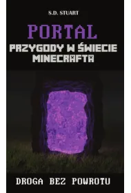 Portal. Przygody w �wiecie Minecrafta. Tom 2