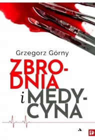 Zbrodnia i medycyna