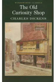 The Old Curiosity Shop. Wordsworth Classics wer. angielska