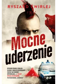 Mocne uderzenie. Milicjanci z Poznania. Tom 4 (pocket)