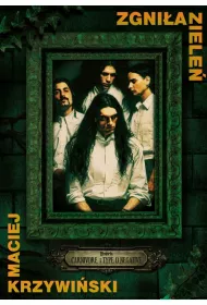 Zgni�a ziele�. Historia Carnivore i Type O Negative
