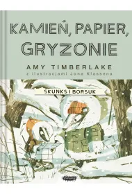Kamie�, papier, gryzonie. Skunks i Borsuk. Tom 3