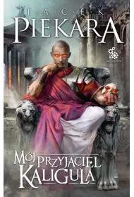 M�j przyjaciel Kaligula