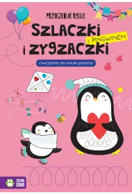 Szlaczki i zygzaczki z pingwinem. �wiczenia od nauki pisania. Przedszkolak rysuje