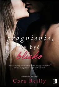 Pragnienie, by by blisko. Trudne rozgrywki. Tom 2