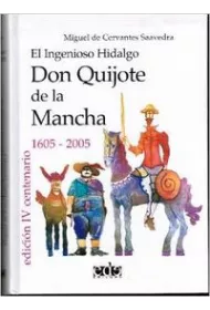 LH Cervantes. El ingenioso hidalgo Don Quijote de La Mancha