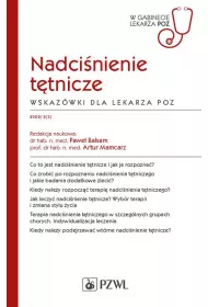 Nadcinienie ttnicze. Wskazwki dla lekarza POZ