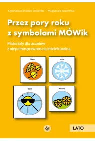 Przez pory roku z symbolami M�Wik Lato materia�y dla uczni�w z niepe�nosprawno�ci� intelektualn�