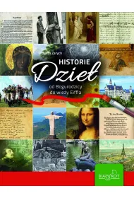 Historie Dzie� od Bogurodzicy do wie�y Eiffla