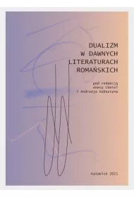Dualizm w dawnych literaturach roma�skich