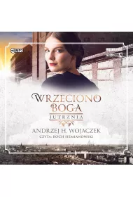 Audiobook CD MP3 Jutrznia. Wrzeciono Boga. Tom 3