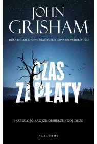 Czas zap�aty. Jake Brigance. Tom 2