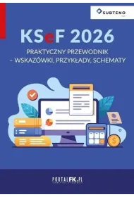 KSeF 2026. Praktyczny przewodnik w.3