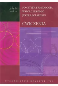 Fonetyka i fonologia wsp�czesnego j�zyka polskiego. �wiczenia