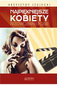 Najpi�kniejsze kobiety przedwojennej Polski
