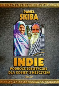 Indie. Podr�e egzotyczne dla kobiet (i m�czyzn)