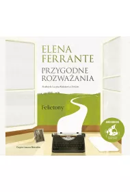 Audiobook Przygodne rozwaania. Felietony mp3