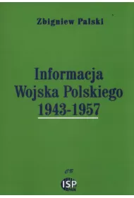 Informacja Wojska Polskiego 1943-1957