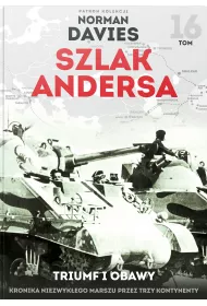 Triumf i obawy. Szlak Andersa. Tom 16