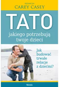 Tato jakiego potrzebuj� twoje dzieci