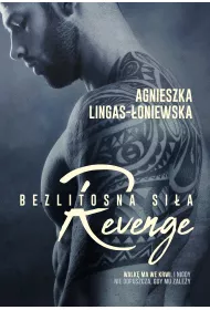 Revenge. Bezlitosna sia. Tom 5