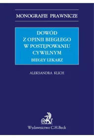eBook Dowd z opinii biegego w postpowaniu cywilnym. Biegy lekarz pdf