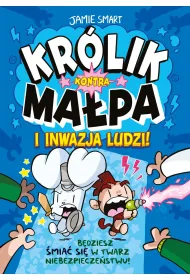 Kr�lik kontra Ma�pa i inwazja ludzi! Tom 2. Kr�lik kontra Ma�pa