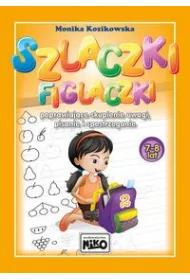Szlaczki figlaczki poprawiaj�ce skupienie uwagi pisanie i spostrzeganie 7-8 lat