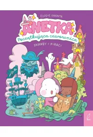 Anetka. Pocz�tkuj�ca czarownica. Skarby i piraci. Tom 2