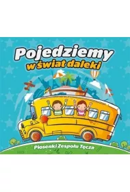 Pojedziemy w �wiat daleki CD