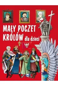 Ma�y poczet kr�l�w dla dzieci