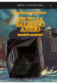 Sycylia, Salerno, Anzio. Stycze� 1943-czerwiec 1944. Seria z kotwiczk�