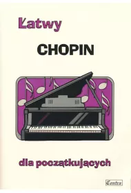 �atwy Chopin dla pocz�tkuj�cych