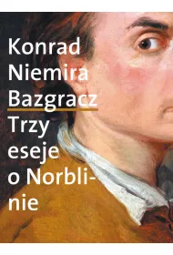 Bazgracz. Trzy eseje o Norblinie
