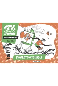 Tytus, Romek i A`Tomek. Zaginione ksi�gi. Ksi�ga VI. Powr�t do d�ungli