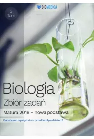 Biologia. Matura 2018. Zbi�r zada�. Tom 3