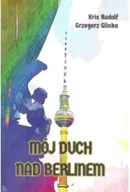 M�j duch nad Berlinem