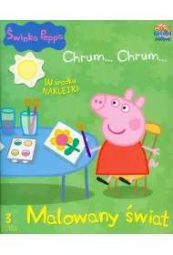 �winka Peppa. Chrum... Chrum... Malowany �wiat