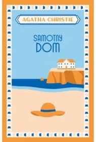 Samotny dom. Herkules Poirot. Tom 8