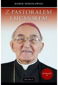 Z pastora�em i humorem