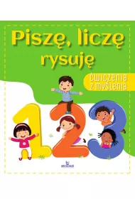Pisz�, licz�, rysuj�. �wiczenia z my�lenia