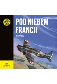 Audiobook Pod niebem Francji mp3