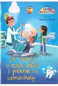 Jak dzieci o z�bki dba�y i pi�knie si� u�miecha�y