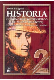 Historia. Od Kongresu Wiede�skiego do I Wojny �wiatowej. Podr�cznik. Klasa 2. Cz�� 2