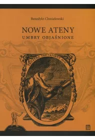 Nowe Ateny. Umbry obja�nione. Seria Bibliotheca Curiosa